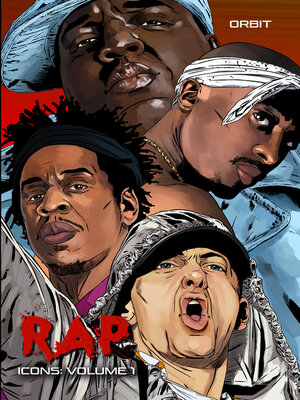 cover image of RAP Icons: Tupac Shaur, The Notorious B.I.G., Jay-Z and Eminem